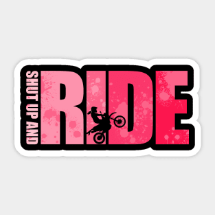 Shut Up And Ride Girls Ride Dirt Bikes Motocross Lovers Sticker